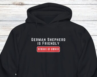 German Shepherd Shirt, German Shepherd Hoodie, Gift for Shepherd Owner, German Shepherd Christmas, German Shepherd Gifts, Unique Dog Gift