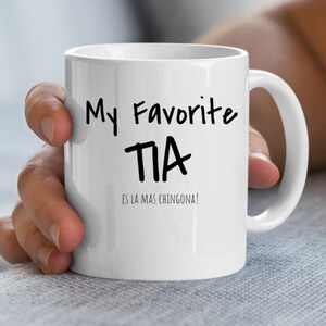 Tia Gifts, Chingona, Favorite Aunt, Tia Birthday, Cumpleanos, Tia Favorita, Regalo Para Tia, Funny Tia Gift, Coffee Mug, Best Gift for Tia