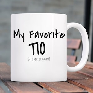 Tio Gifts, Chingon, Favorite Uncle, Tio Birthday, Cumpleanos, Tio Favorito, Regalo Para Tio, Funny Tio Gift, Coffee Mug, Best Gift for Tio