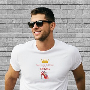 Drag Queen Tshirt, Christmas Drag Queen, Drag Queen Shirt, Drag Is Not a Crime, Gifts for Drag Fans, Support for Drag Queens, Drag T-Shirt
