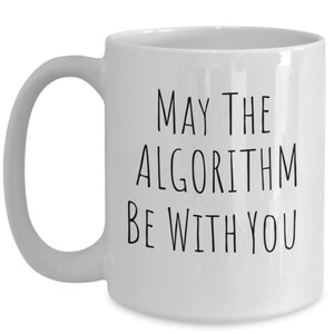 Algorithm Mug, Software Engineer Coffee Cup, Social Media Manager, Social Media Planner Gifts, Data Analyst, SEO, Computer Scientist, Unique Bild 2