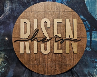 He Is Risen Easter Wood Sign - Religious Door Hanger