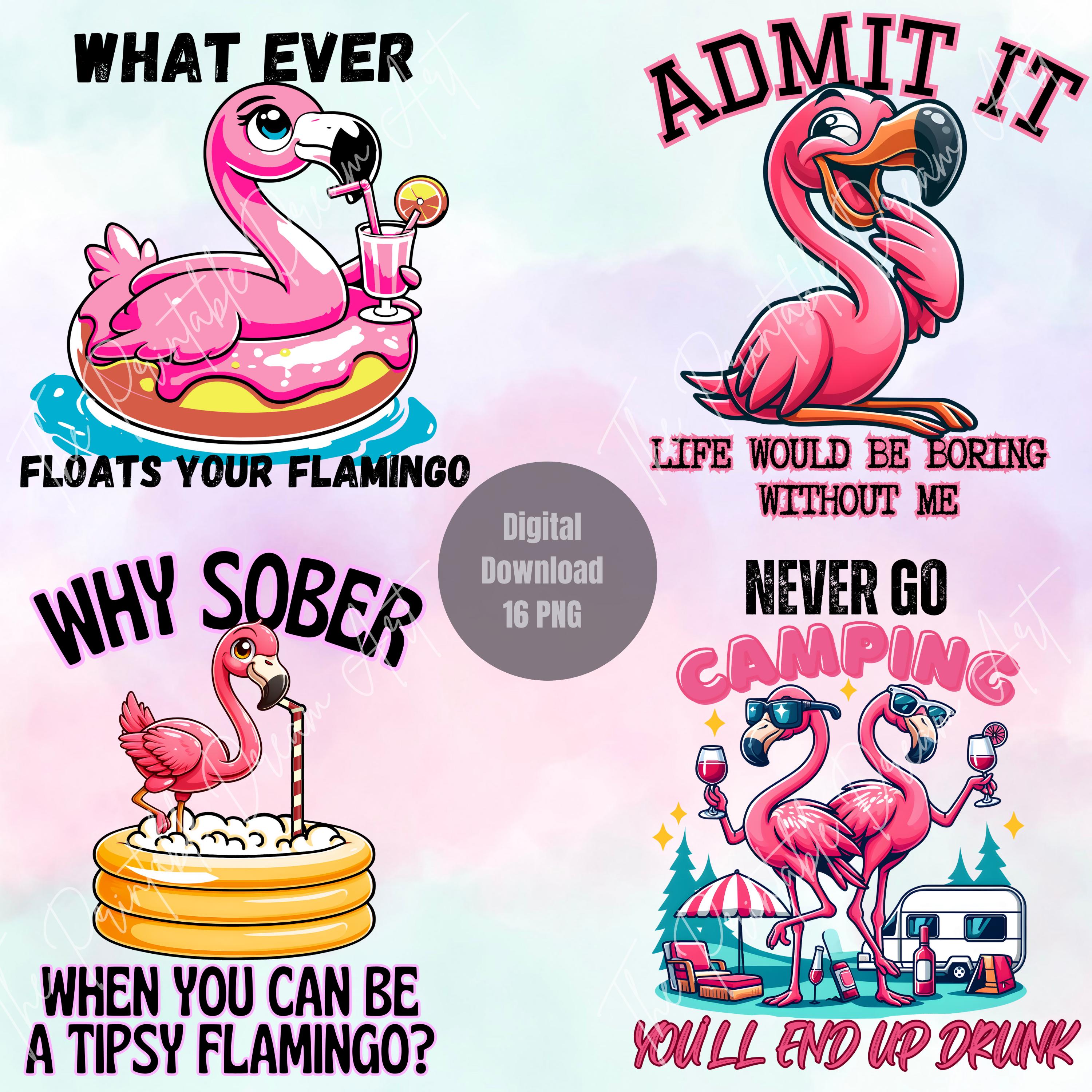 Funny Flamingo 16 PNG Bundle, Flamingo Quotes Tshirt, Funny Flamingo