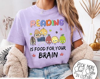 Comfort Color Reading Is Food For Your Brain T-shirt, Children&#39;s Book Tee, Book Lover Gifts, It&#39;s A Good Day To Read Books, Read More Books