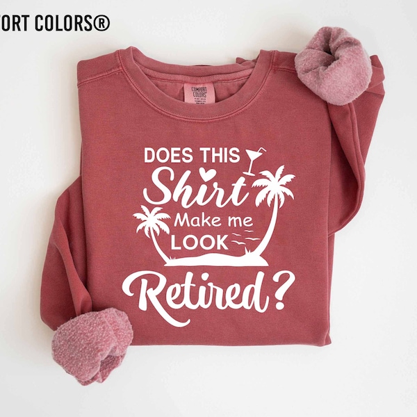 Funny Retirement Shirt, Does This Shirt Make Me Look Retired Shirt, Retirement 2024 Shirt, Retired 2024 Shirt, Retirement Gifts For Women