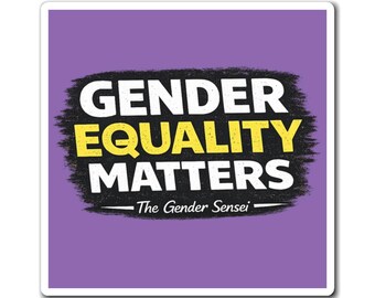 Gender Equality Matters Magnet | Activism, Feminism, Social Justice