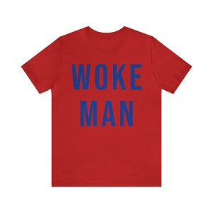 Woke Man - Tee