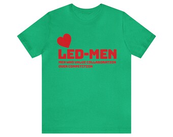 Heart-led Men - Value Collaboration over Competition - Unisex Tee