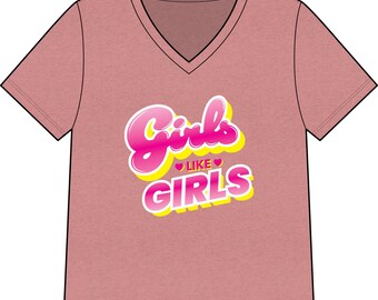 Girls Like Girls V-neck Tee | LGBTQ Pride Typography Pink Yellow