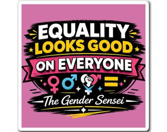 Equality Looks Good On Everyone Magnet | Equality Symbol Sticker Magnet