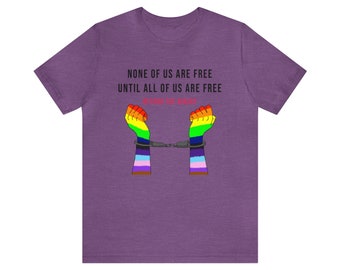 None of Us Are Free - Unisex  Tee