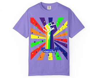 Rainbow Raised Fist Queer as Fuck T-Shirt | Pride Graphic Tee