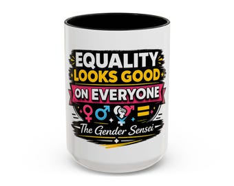 Equality Looks Good On Everyone Accent Coffee Mug | Equality Symbols