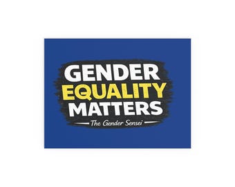 Gender Equality Matters Poster | Silk Indoor Outdoor Poster