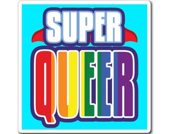 Super Queer rainbow typography Magnet | LGBTQ pride sticker magnet