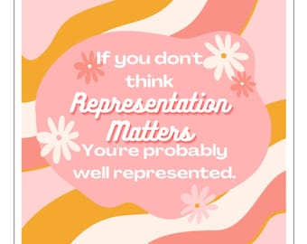 Representation Sticker, Representation Matters, Political, Stickers