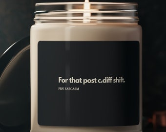 For that post c.diff shift-Nurse Humor Candle - Nurse Candle, Nurse Humor, Nurse Gift, Student Nurse, Sea Salt and Orchid Scented Soy Candle