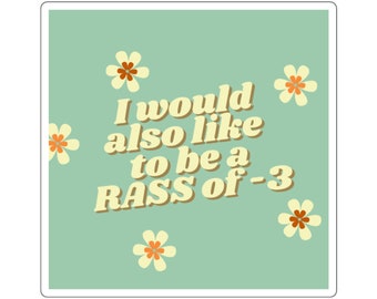 Nurse Humor Sticker - Rass of -3 - Nurse sticker, nurse humor, ICU nurse, intensive care nurse, nurse present, nurse gift