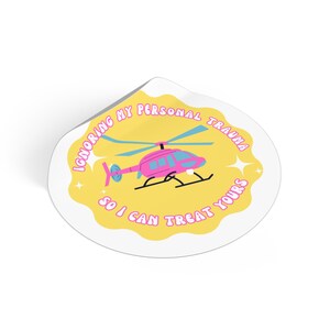 ER Nurse Sticker - Trauma Nurse - Registered Nurse - Trauma ICU - ICU Nurse - Nurse - Intensive Care Nurse - Nurse Sticker- Flight Nurse image 2