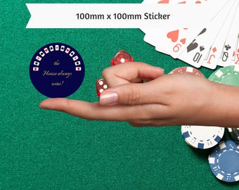 Poker-Themed Digital Sticker - "The House Always Wins" | Transparent & Non-Transparent Options