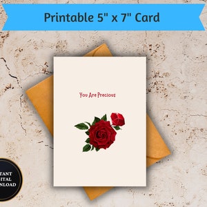 You Are Precious Card: Rose Digital Greeting Card (PDF)
