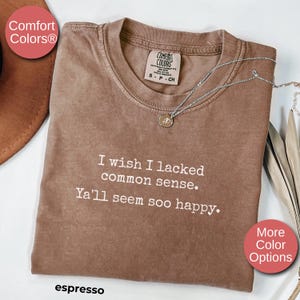 Sarcastic shirts, Funny Men&#39;s Tee, Funny Humor Shirt, Adult Humor Shirt, Sarcastic Shirt, Funny Statement Shirt, Sarcasm Shirt for Women