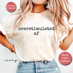 Overstimulated Af Shirt for Mom, Sarcastic Shirt, Funny Trendy Shirt, Cowboy Frog Shirt, Unhinged TShirt, Adult Humor Shirt, Gen Z Shirts,