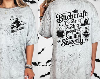 Funny Women's Halloween Shirt For Sarcastic Women, Hilarious Halloween Tshirt Front And Back Design Gift For Halloween Lovers.Bitchcraft Tee