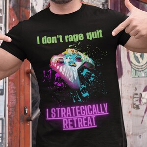 Gaming and Video Game Apparel, Rage Quit