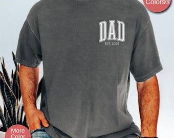 Camisa personalizada do pai Est Ano, presente de dia dos pais, camisa do novo pai, presente de aniversário personalizado para o pai, camisa personalizada de anúncio do pai, camiseta do pai