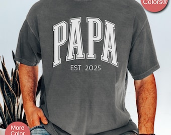 Camisa personalizada do ano do Papa Est, presente de dia dos pais, camisa para novo pai, presente de aniversário personalizado para o pai, camisa personalizada de anúncio do pai, camiseta do papai