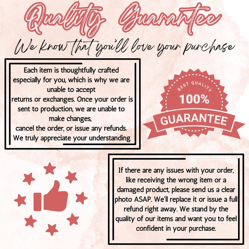 May include: A pink and white graphic with the text "Quality Guarantee" and "We know that you'll love your purchase". The graphic also includes a red circle with the text "Best Quality 100% Guarantee" and a red thumbs up surrounded by red stars.