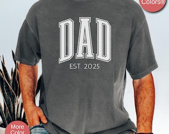 Camisa personalizada do pai Est Ano, presente de dia dos pais, camisa do novo pai, presente de aniversário personalizado para o pai, camisa personalizada de anúncio do pai, camiseta do pai