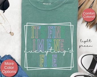 Está bien, estoy bien, todo está bien, camiseta motivacional, regalo para mamá, camiseta sarcástica, regalo para introvertido, camiseta con mensaje "Todo está bien"