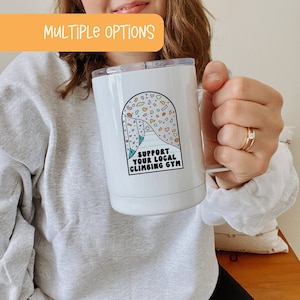 Apoie sua caneca de viagem isolada para academia de escalada local ou caneca de cerâmica, presente para alpinista, caneca para escalada, caneca para equipamento de escalada, caneca para pedregulho
