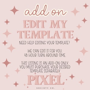 Edit My Template For Me, ADD On Service, Custom Invitations, Personalize for me, 1-2 business, We Edit You Print, Custom Invite Templates