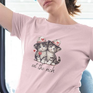 Eat The Rich Shirt -cute shirt,funny tshirt,eat the rich t shirt,cat tees,funny cute cat,eat the rich cat,eat the rich fashion
