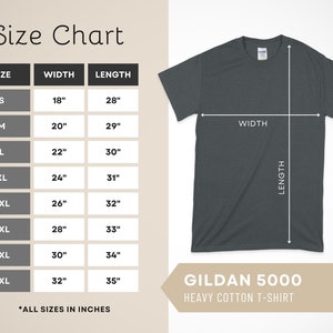 May include: Size chart for Gildan 5000 heavy cotton t-shirts. The chart shows the width and length measurements in inches for sizes S through 5XL.