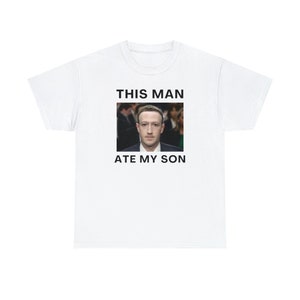 This Man Ate My Son, Funny Meme Shirt, Cursed Meme Shirt, Dank Meme ...