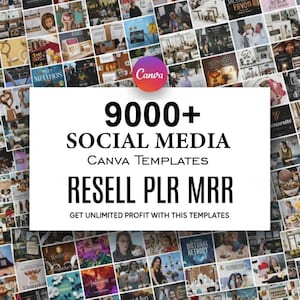 May include: A collage of images with a white background featuring the Canva logo and text that reads "9000+ SOCIAL MEDIA CANVA TEMPLATES RESELL PLR MRR". The text "GET UNLIMITED PROFIT WITH THIS TEMPLATES" is also included.