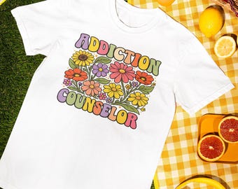 Addiction Counselor T-shirt | Retro Flower Hippie Design, Gift for Addiction Counselor, SUD Counselor Shirt, Recovery Shirt