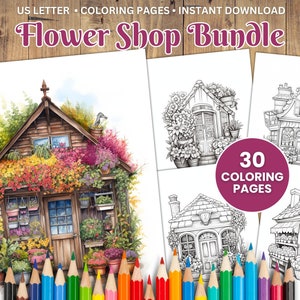 30 Printable Flower Shop Coloring Pages, Coloring Book, Adults + Kids, Grayscale Coloring, Instant Download, Printable, A4 + US Letter, PDF