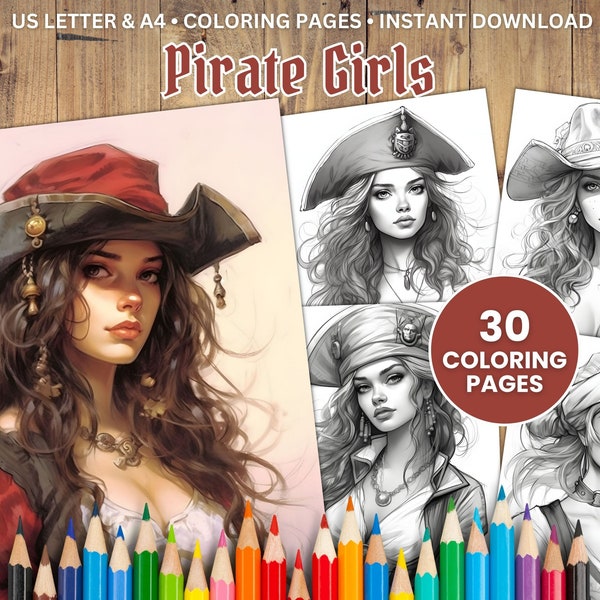 30 Printable Pirate Girls Coloring Pages, Coloring Book, Adults + Kids, Grayscale Coloring, Instant Download, Printable, A4 + US Letter, PDF