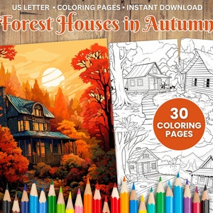 30 Printable Forest House in Autumn Coloring Pages, Autumn Coloring Book, Adults + Kids, Grayscale Coloring, Instant Download, US Letter