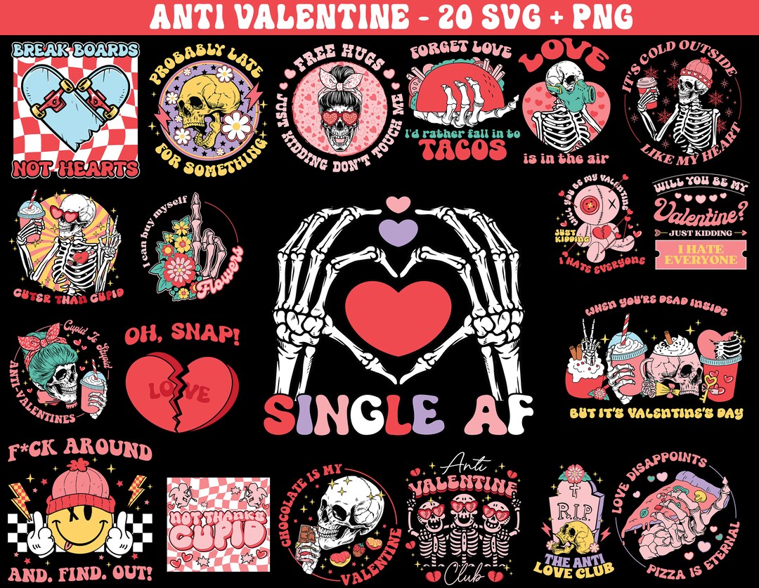 Anti Valentine's Day SVG Bundle, 20 Designs, Anti-valentines Quotes SVG ...