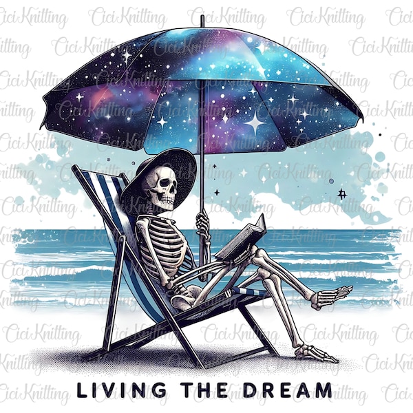 Living the Dream PNG, Pastel Goth Skeleton DTF, Wrap, Summer Goth Sublimation Design, Spooky Beach Shirt Design, Funny Skeleton Clipart