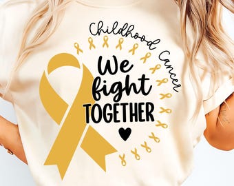 We Fight Together Svg Png, Wear Gold for Childhood Cancer Svg, Cancer Support Svg, Cancer Awareness Svg, Fight Cancer Svg, Gold Ribbon Svg