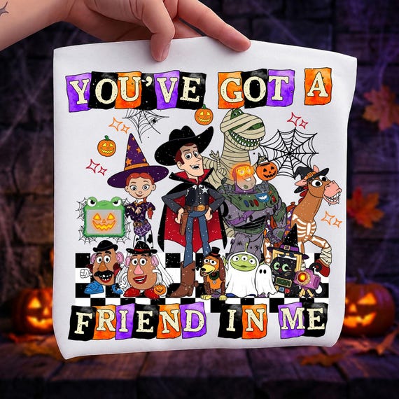 Toy Friend Halloween Png, Halloween You've Got A Friend In Me Png, Spooky Vibes Png, Trick or Treat Png, Halloween Party 2026 Shirt Png