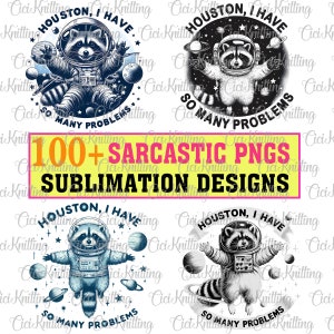 100+ grappige pngs, Houston, I Have So Many Problems png, grappige wasbeer in de ruimte vintage png, dierencitaten en gezegden Space Lovers png