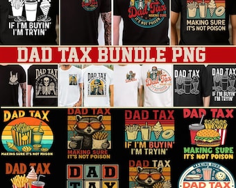 Dad Tax Making Sure It's Not Poison Fathers Day Png, Funny Dad Png, Dad Tax Skeleton Png, Fathers Day Png, Humorous Daddy Png, Taxation Png